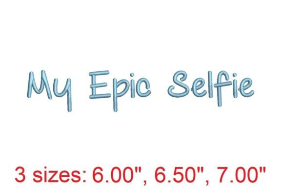 My Epic Selfie Embroidery Font: A Playful Touch for Personalized Gifts