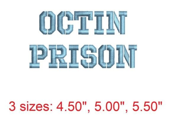 Octin Prison Regular Embroidery Font: A Bold Choice for Boutique Sweatshirts